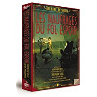 Les naufragés du fol espoir